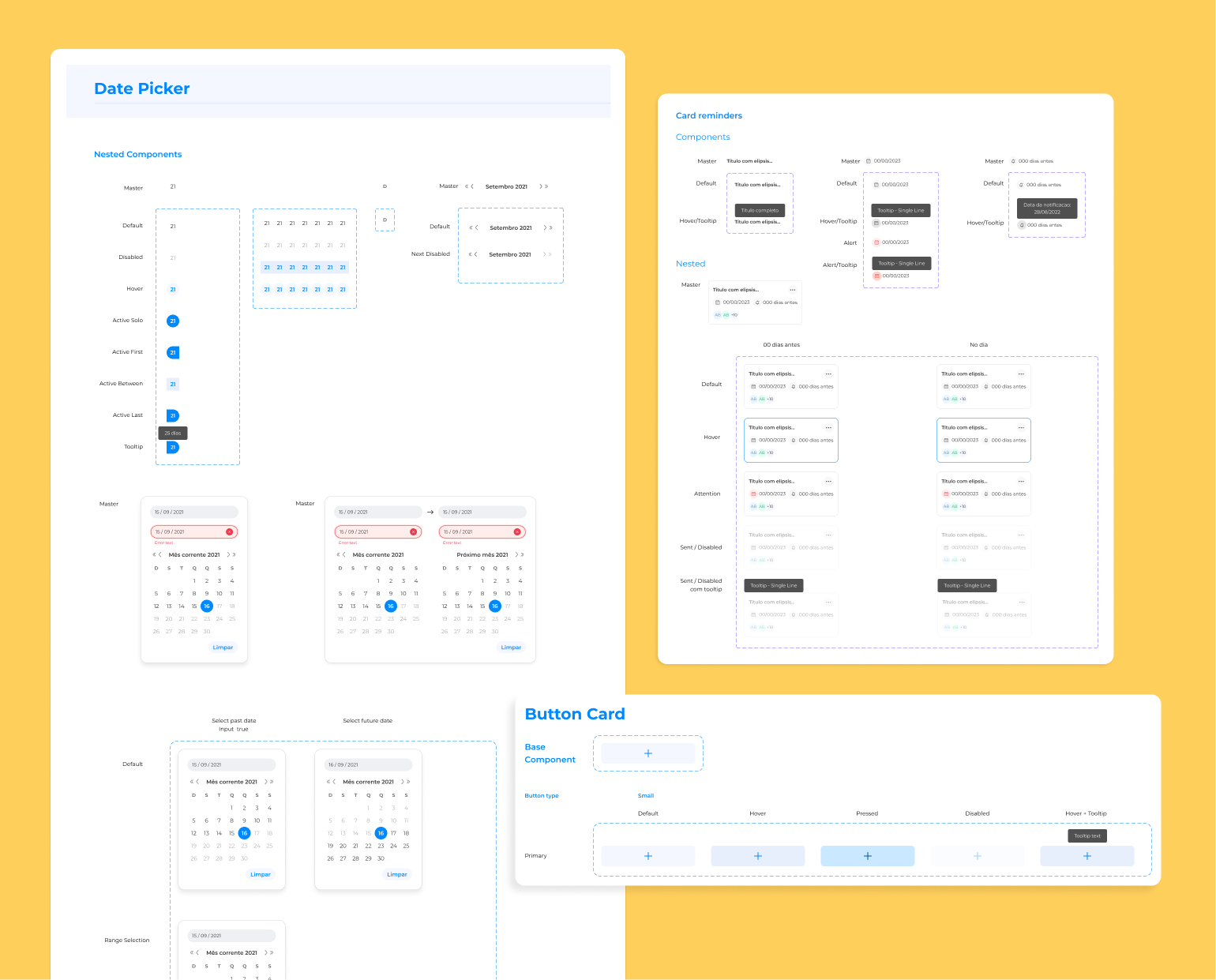 Ui components made for this delivery: date pickers, button cards and card reminders.